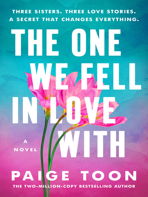 Title details for The One We Fell in Love With by Paige Toon - Wait list